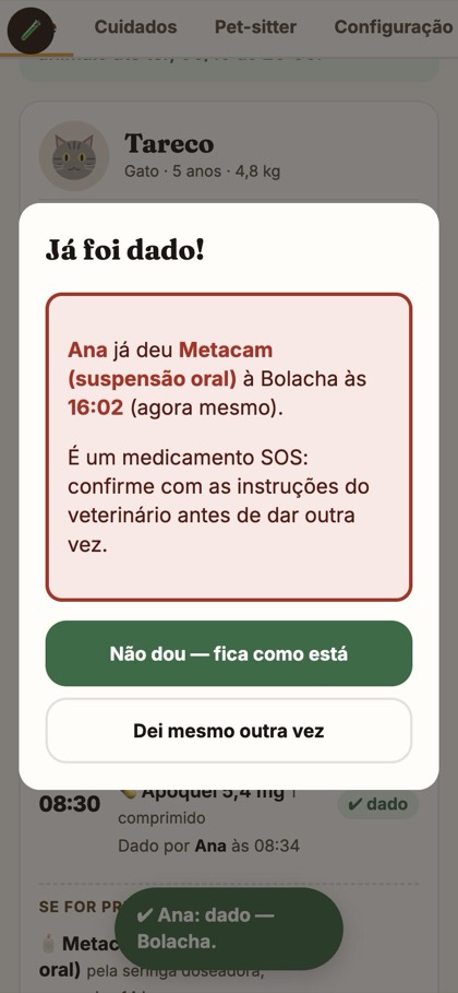 A caixa Já foi dado, a dizer que a Ana já deu o Metacam